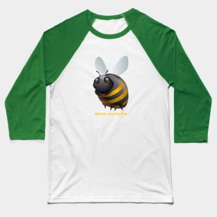 Bee Yourself Baseball T-Shirt